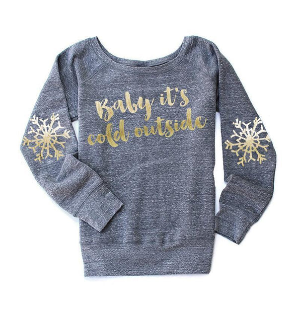 Baby It's Cold Outside Sweatshirt - Shop Love and Bambii
